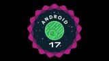 Android 17 Beta 3 � qui: ecco cosa cambia per le app e la privacy
