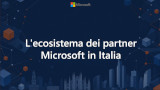 L'ecosistema partner di Microsoft cresce a doppia cifra. L'IA traina la crescita